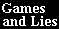 [Games and Lies]